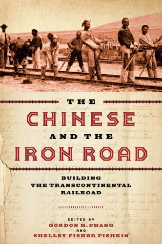 費舍金的新書《華人與鐵路:修建橫貫大陸的鐵路(The Chinese and the Iron Road: Building the Transcontinental Railroad)》 費舍金的新書《華人與鐵路:修建橫貫大陸的鐵路(The Chinese and the Iron Road: Building the Transcontinental Railroad)》